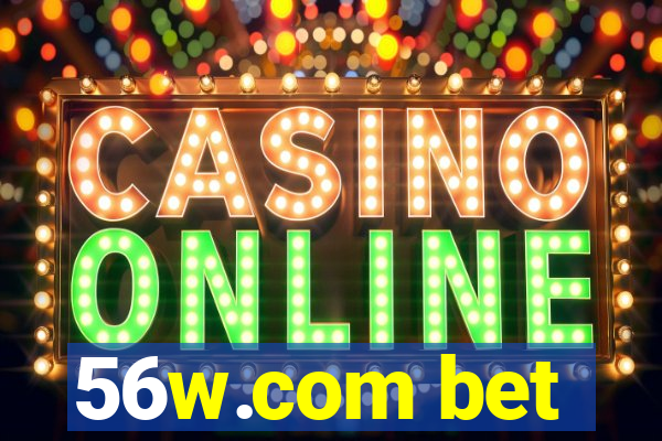 56w.com bet